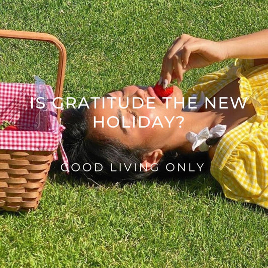 Is Gratitude The New Holiday?
