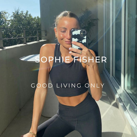 Sophie Fisher X Good Living Only @coconutandbliss