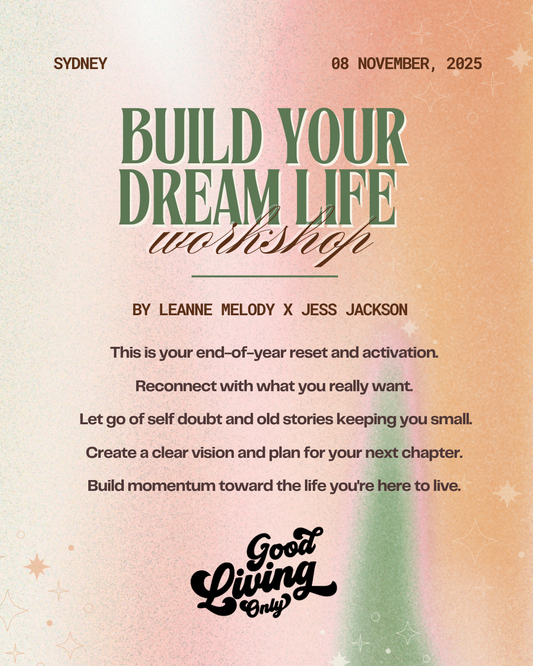 Build Your Dream Life Workshop